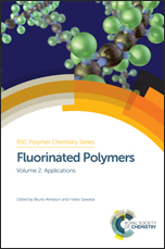 Fluorinated Polymers: Volume 2: Applications
